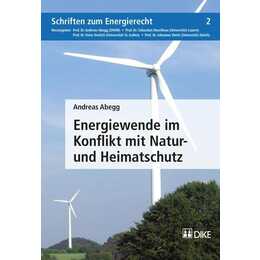 Energiewende im Konflikt mit Natur- und Heimatschutz