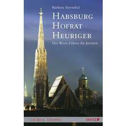 Habsburg - Hofrat - Heuriger