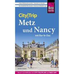 Reise Know-How CityTrip Metz und Nancy mit Bar-Le-Duc