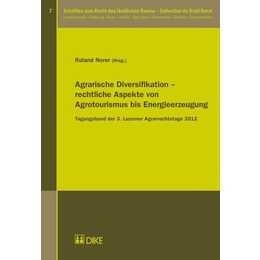 Agrarische Diversifikation - rechtliche Aspekte von Agrotourismus bis Energieerzeugung