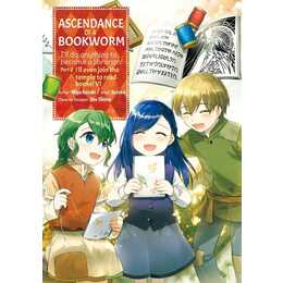 Ascendance of a Bookworm (Manga) Part 2 Volume 6