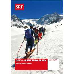 DOK - Abenteuer Alpen - Die Skitour des Lebens - SRF Dokumentation (GSW)