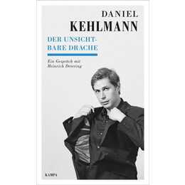 Daniel Kehlmann - Der unsichtbare Drache