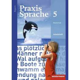 Praxis Sprache - Ausgabe 2016 für Bayern