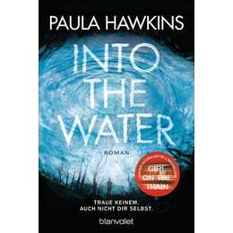 Into the Water - Traue keinem. Auch nicht dir selbst.