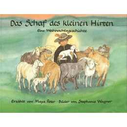 Das Schaf des kleinen Hirten. Ein Weihnachtsbilderbuch