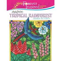 Forever Inspired Coloring Book: Angela Porter's Tropical Rainforest Hidden Pictures