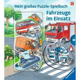 Mein grosses Puzzle-Spielbuch: Fahrzeuge im Einsatz