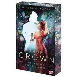 True Crown - Die Lady und der Lord Magier