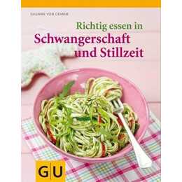 Richtig essen in Schwangerschaft und Stillzeit