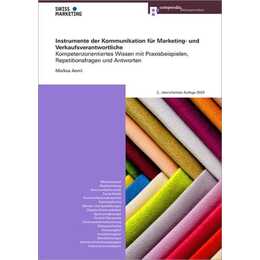 Instrumente der Kommunikation für Marketing- und Verkaufsverantwortliche