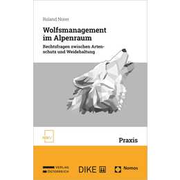 Wolfsmanagement im Alpenraum