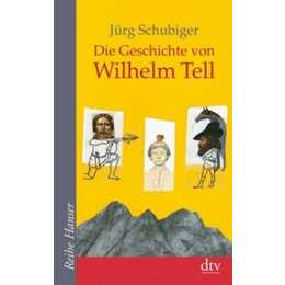 Die Geschichte von Wilhelm Tell