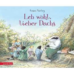 Leb wohl, lieber Dachs