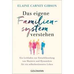 Das eigene Familiensystem verstehen