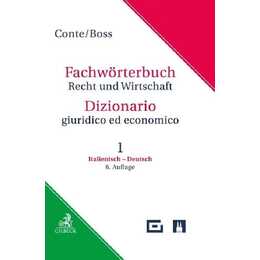 Fachwörterbuch Recht und Wirtschaft Teil 1: Italienisch-Deutsch