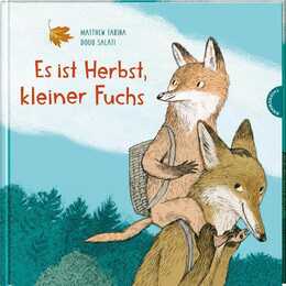 Es ist Herbst, kleiner Fuchs