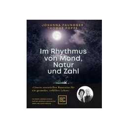 Im Rhythmus von Mond, Natur und Zahl