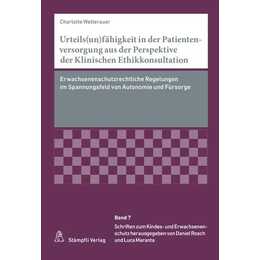 Urteils(un)fähigkeit in der Patientenversorgung aus der Perspektive der Klinischen Ethikkonsultation