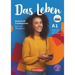 Das Leben, Deutsch als Fremdsprache, Allgemeine Ausgabe, A1: Gesamtband, Kurs- und Übungsbuch