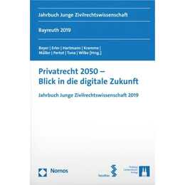 Privatrecht 2050 - Blick in die (digitale) Zukunft