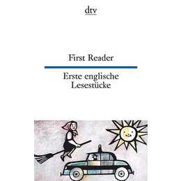 First Reader Erste englische Lesestücke