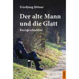 Der alte Mann und die Glatt