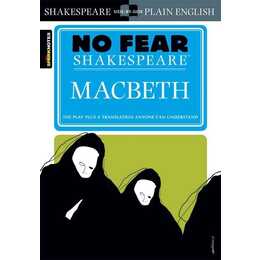 No Fear Shakespeare. Macbeth