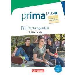 Prima plus - Leben in Deutschland, DaZ für Jugendliche, B1, Schülerbuch mit Audios online