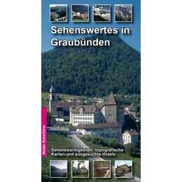 Sehenswertes in Graubünden