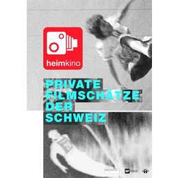 Private Filmschätze der Schweiz - Heimkino (DVD, DE, GSW)