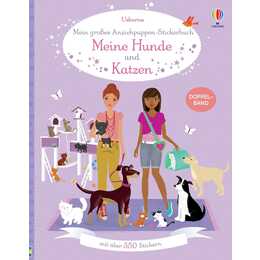 USBORNE PUBLISHING Livres autocollants Mein grosses Anziehpuppen-Stickerbuch: Meine Hunde und Katzen (Chat, Chien, 550 pièce)