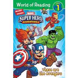 World of Reading: Marvel Super Hero Adventures: These are the Avengers-Level 1