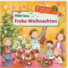 Hör mal (Soundbuch): Frohe Weihnachten. 7 Lieder, Reime und Lichter - Mein schönstes Weihnachtsbuch mit Musik