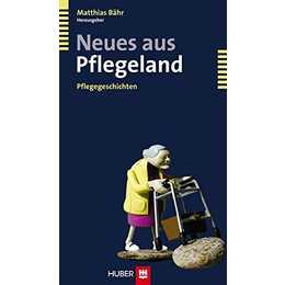 Neues aus Pflegeland