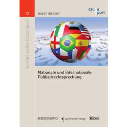 Nationale und internationale Fussballrechtsprechung