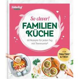 mein ZauberTopf EINFACH LECKER! So clever! Familienküche