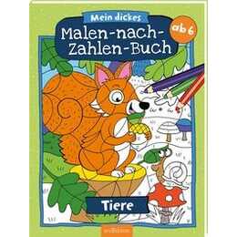 Mein dickes Malen-nach-Zahlen-Buch - Tiere