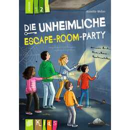 Die unheimliche Escape-Room-Party - Lesestufe 2