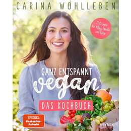 Ganz entspannt vegan - Das Kochbuch