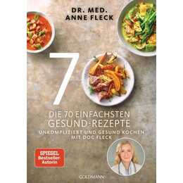 Die 70 einfachsten Gesund-Rezepte