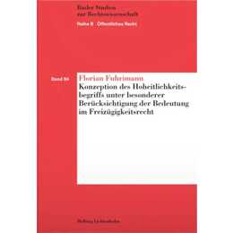 Konzeption des Hoheitlichkeitsbegriffs unter besonderer Berücksichtigung der Bedeutung im Freizügigkeitsrecht