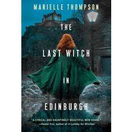 The Last Witch in Edinburgh