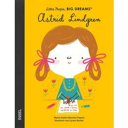 Astrid Lindgren. Little People, Big Dreams. Deutsche Ausgabe