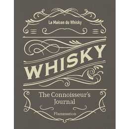 Whisky: The Connoisseur's Journal