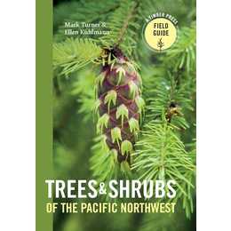 Trees and Shrubs of the Pacific Northwest