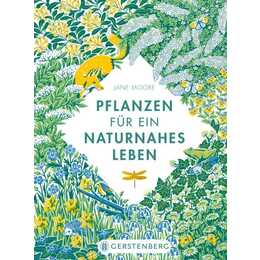 Pflanzen für ein naturnahes Leben