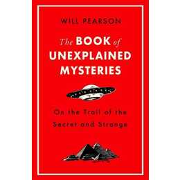 The Book of Unexplained Mysteries