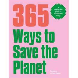 365 Ways to Save the Planet