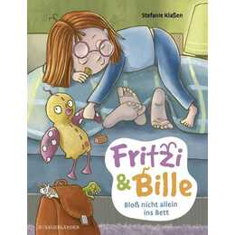 Fritzi und Bille - Bloss nicht allein ins Bett. Interaktives Bilderbuch ab 4 Jahren ? Gute-Nacht-Geschichte für Einschlafrituale und die Abendroutine